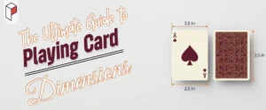 The Ultimate Guide To Playing Card Dimensions